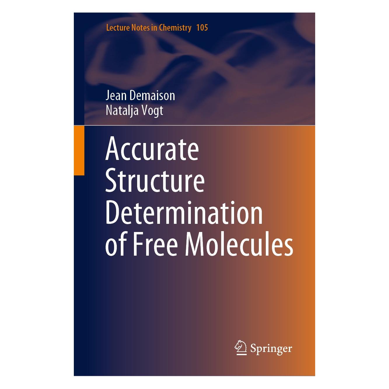 Springer Accurate Structure Determination of Free Molecules (Englisch, Hardcover, Jean Demaison, Natalja Vogt) (9783030604912)