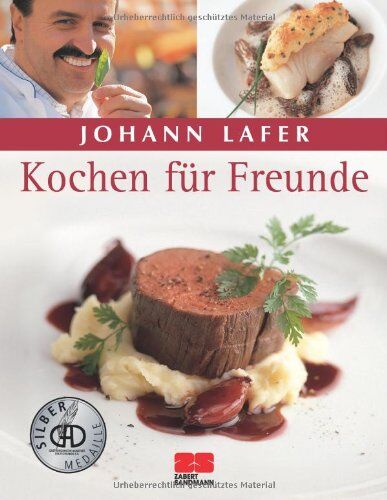 Johann Lafer - Kochen für Freunde (Sonderausgabe) - Preis vom 30.09.2026 09:01:18 h