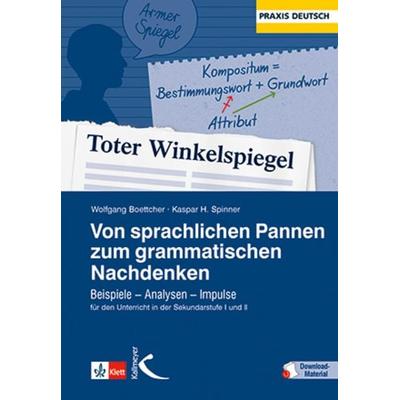 Von sprachlichen Pannen zum grammatischen Nachdenken, Set von Wolfgang Boettcher,Kaspar H. Spinner, Kallmeyer, 978-3-7727-1208-1