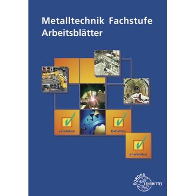 Metalltechnik Fachstufe Arbeitsblätter, Taschenbuch von Bernhard Schellmann, Europa-Lehrmittel, 978-3-7585-1109-7
