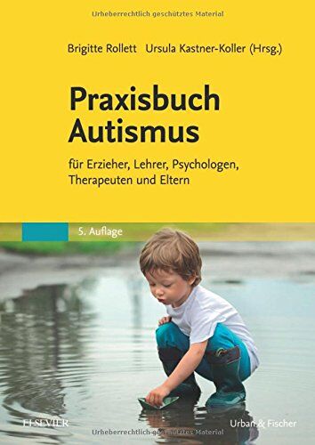 Brigitte Rollett - Praxisbuch Autismus: für Erzieher, Lehrer, Psychologen, Therapeuten und Eltern - Preis vom 12.10.2026 11:37:12 h