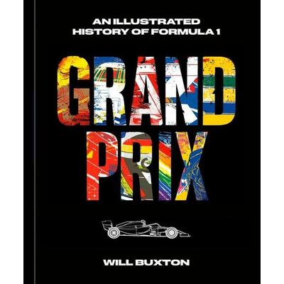 Grand Prix, Gebundene Ausgabe von Will Buxton, Random House LLC US, 978-1-984863-24-9