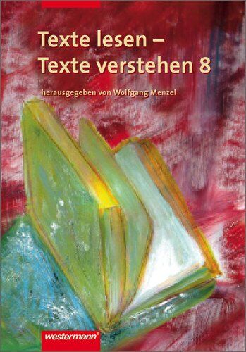 Wolfgang Menzel - Deutsch Lernhilfen - Sekundarstufe I: Texte lesen - Texte verstehen: Arbeitsheft 8 - Preis vom 30.09.2026 09:01:18 h