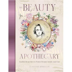The Beauty Apothecary, Ratgeber von Lorriane Anderson