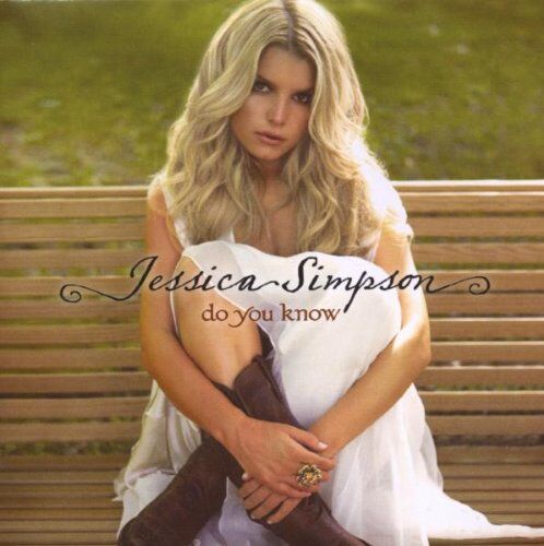 Jessica Simpson - Do You Know - Preis vom 10.10.2026 11:48:34 h