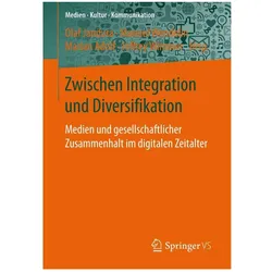Zwischen Integration und Diversifikation, Fachbücher von Olaf Jandura, Jeffrey Wimmer, Manuel Wendelin, Marian Adolf
