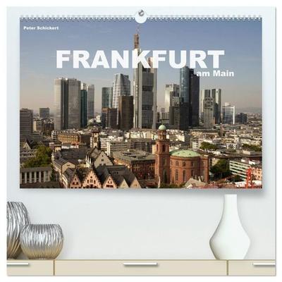 Frankfurt am Main (hochwertiger Premium Wandkalender 2027 DIN A2 quer), Kunstdruck in Hochglanz