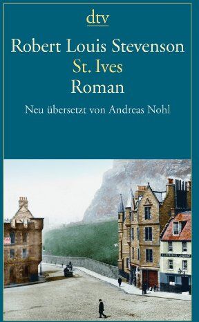 Stevenson, Robert Louis - St. Ives: Roman - Preis vom 09.10.2026 07:28:09 h