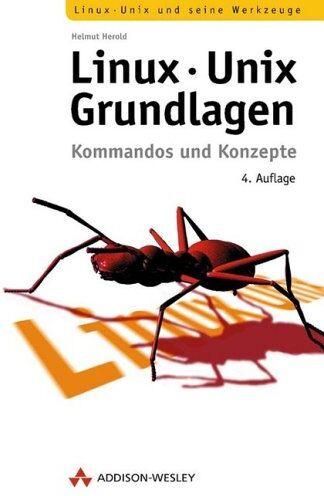 Helmut Herold - Linux-Unix-Grundlagen . Kommandos und Konzepte (Open Source Library) - Preis vom 09.10.2026 07:28:09 h