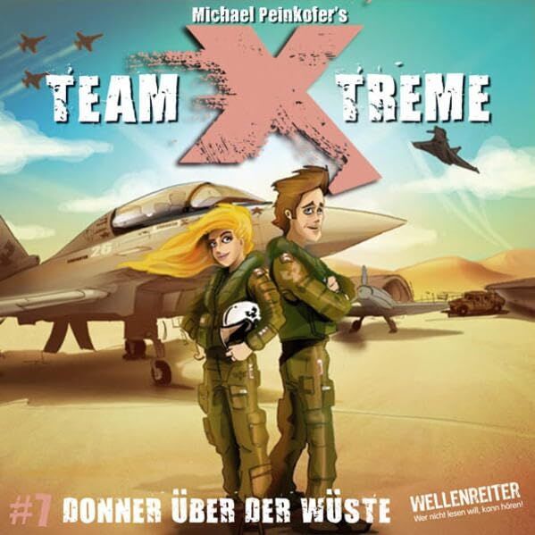 Michael Peinkofer - Team X-treme - Folge 7: Donner über der Wüste. Hörspiel. - Preis vom 02.10.2026 23:42:20 h
