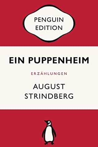 August Strindberg - Ein Puppenheim: Erzählung - Penguin Edition (Deutsche Ausgabe) – Die kultige Klassikerreihe – ausgezeichnet mit dem German Brand Award 2022 - Preis vom 12.10.2026 11:37:12 h