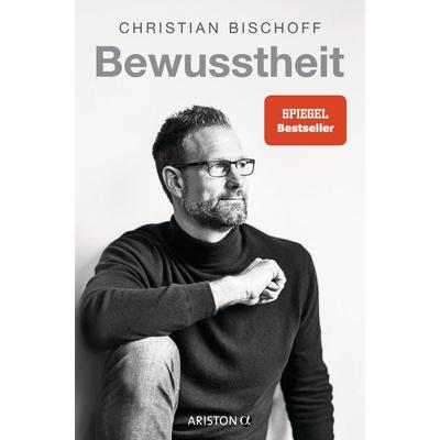 Bewusstheit, Taschenbuch von Christian Bischoff, Ariston