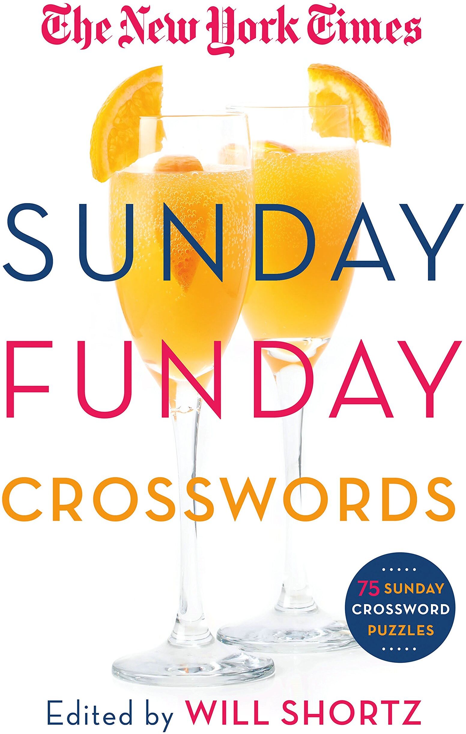 The New York Times - New York Times Sunday Funday Crosswords: 75 Sunday Crossword Puzzles - Preis vom 02.10.2026 23:42:20 h