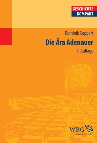 Dominik Geppert - Die Ära Adenauer - Preis vom 30.09.2026 09:01:18 h
