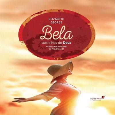 Bela aos olhos de Deus - Elizabeth George, Audio, 9788524305825
