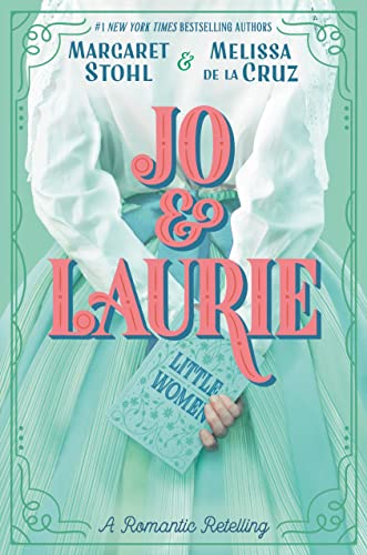 Margaret Stohl - Jo & Laurie - Preis vom 09.10.2026 07:28:09 h