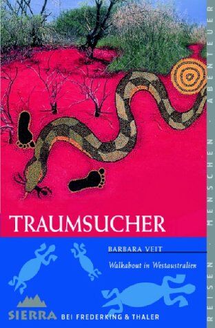 Barbara Veit - Traumsucher: Walkabout in Westaustralien - Preis vom 17.10.2026 19:25:27 h