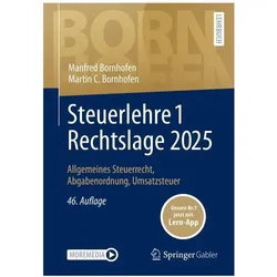 Steuerlehre 1 Rechtslage 2025, Fachbücher von Martin C. Bornhofen, Manfred Bornhofen