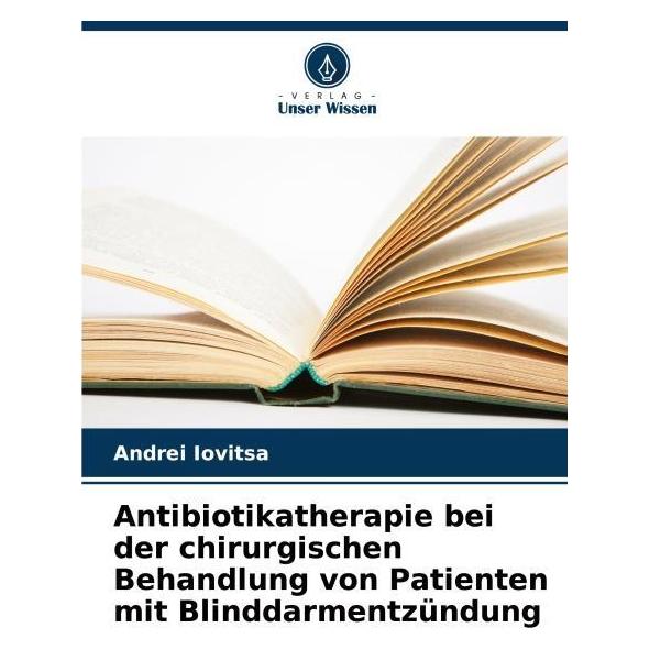 Umbreit Iovitsa:Antibiotikatherapie bei der chi (Deutsch, Softcover, Andrei Iovitsa) (64906791)