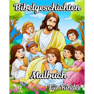 Bibelgeschichten Malbuch für Kinder, Taschenbuch von Luna B. Helle, Blurb