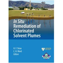 In Situ Remediation of Chlorinated Solvent Plumes, Fachbücher von C. Herb Ward, Hans F. Stroo