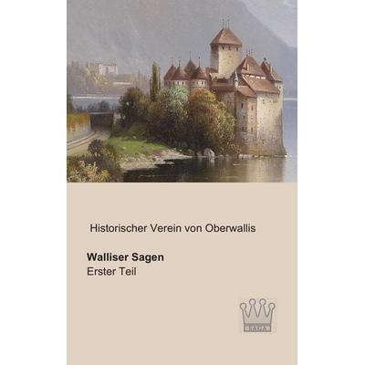 Walliser Sagen, Taschenbuch von , SAGA, 978-3-944349-87-9