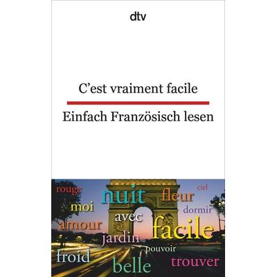 C'est vraiment facile Einfach Französisch lesen, Taschenbuch von Christiane Beckerath, dtv, 978-3-423-09481-8