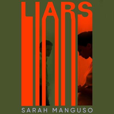 Liars - Sarah Manguso, Audio, 9781529062793