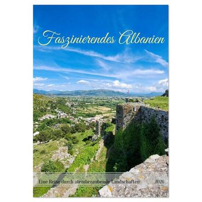 Faszinierendes Albanien (Tischkalender 2026 DIN A5 hoch), CALVENDO Monatskalender