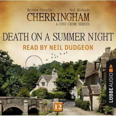 Death on a Summer Night - Cherringham - A Cosy Crime Series: Mystery Shorts 12 - Matthew Costello,Neil Richards, Audio, 9783838779591
