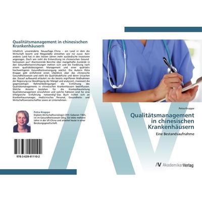 Qualitätsmanagement in chinesischen Krankenhäusern, Taschenbuch von Petra Knappe, AV Akademikerverlag, 978-3-639-41110-2