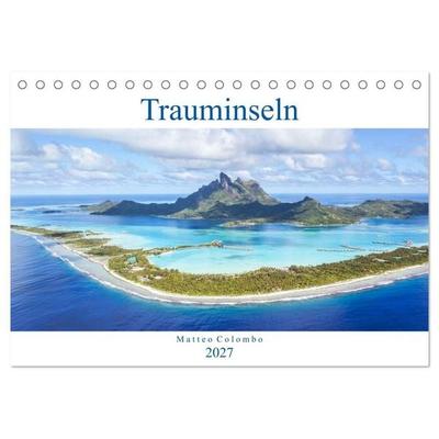 Trauminseln - Matteo Colombo (Tischkalender 2027 DIN A5 quer), CALVENDO Monatskalender