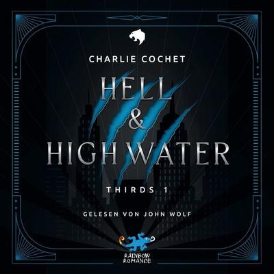 Hell & High Water - Charlie Cochet, Audio, 9783911178228