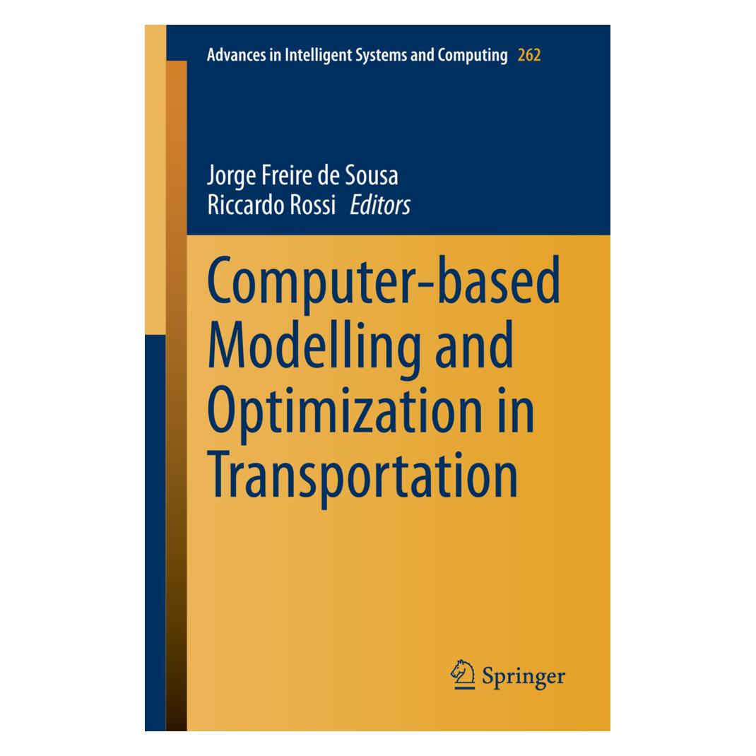 Springer Computer-based Modelling and Optimization in Transportation (Englisch, Softcover, Freire de Sousa, Jorge, Riccardo, Rossi) (55544512)