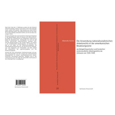 Die Anwendung nationalsozialistischen Arbeitsrechts in der amerikanischen Besatzungszone, Taschenbuch von Manuela Ascher, Edition Rechtskultur,