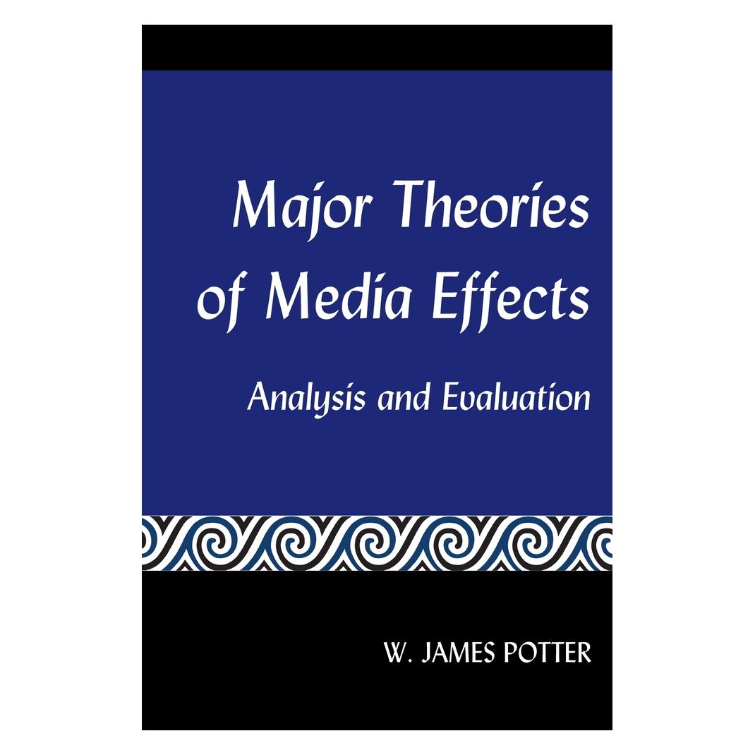 Peter Lang Potter:Major Theories of Media Effects (Englisch, Hardcover, W. James Potter) (61626982)