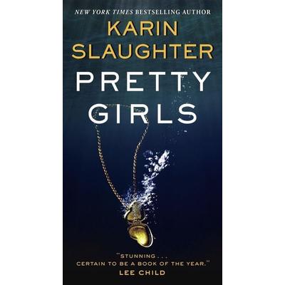 Pretty Girls, Taschenbuch von Karin Slaughter, Harper Collins Publ. USA