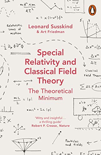 Leonard Susskind - Special Relativity and Classical Field Theory (Theoretical Minimum 3) - Preis vom 10.10.2026 11:48:34 h