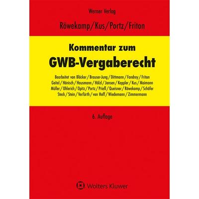 Kommentar zum GWB - Vergaberecht, Gebundene Ausgabe von , Werner, 978-3-8041-5577-0