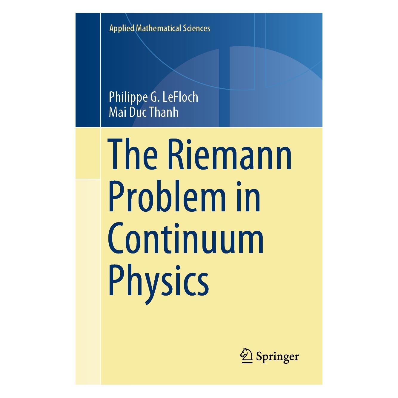 Springer LeFloch:The Riemann Problem in Continuu (Englisch, Hardcover, Mai Duc Thanh, Philippe G. LeFloch) (9783031425240)