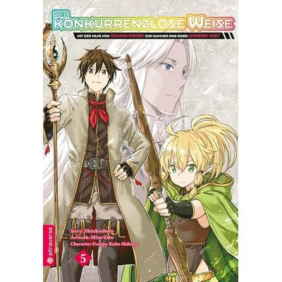 Der konkurrenzlose Weise - Mit der Hilfe von Gaming-Wissen zur Nummer Eins einer anderen Welt 05, Taschenbuch von Shinkoshoto,Miso Sato,Kaito Shibano,