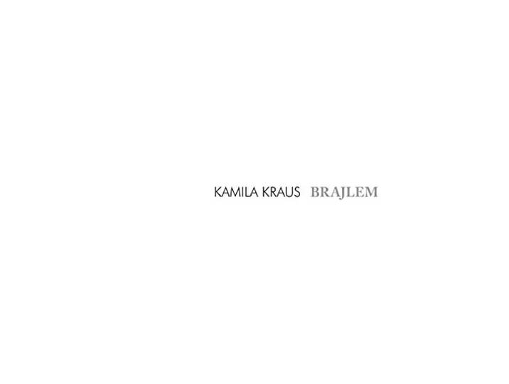 BRAJLEM-KRAUS, KAMILA