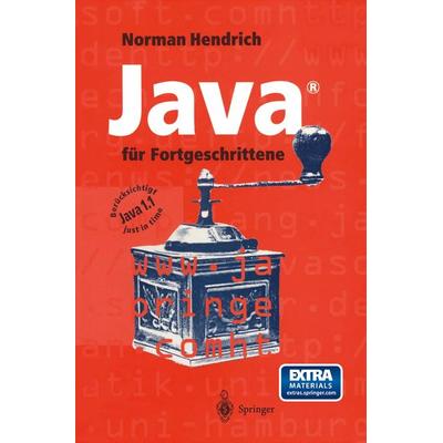 Java® für Fortgeschrittene, Taschenbuch von Norman Hendrich, Springer Berlin, 978-3-540-61531-6