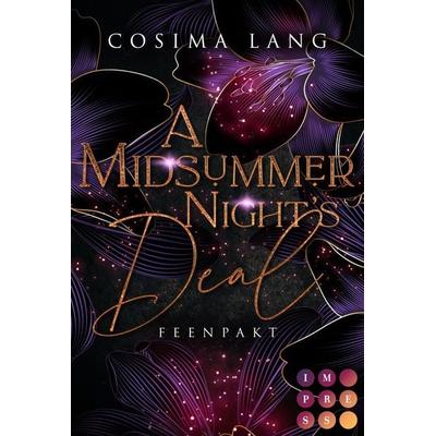 A Midsummer Night's Deal. Feenpakt, Taschenbuch von Cosima Lang, Carlsen, 978-3-551-30461-2