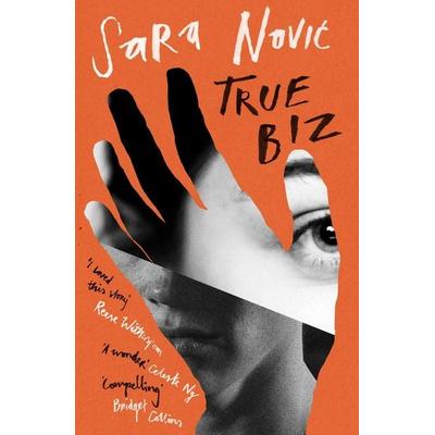True Biz, Taschenbuch von Sara Novic, Little, Brown Books for Young Readers, 978-0-349-14499-3
