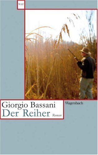 Giorgio Bassani - Der Reiher - Preis vom 02.10.2026 23:42:20 h