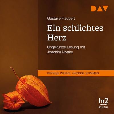 Ein schlichtes Herz - Gustave Flaubert, Audio, 9783742401090