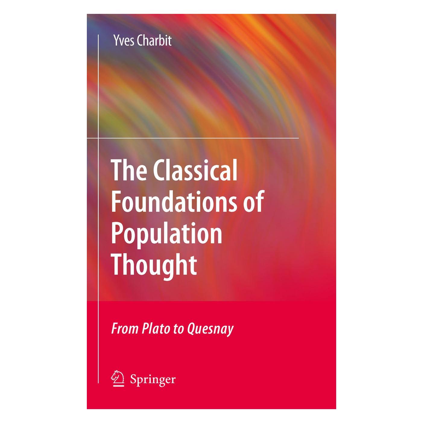 Springer The Classical Foundations of Population Thought (Englisch, Hardcover, Yves Charbit) (9789048192977)