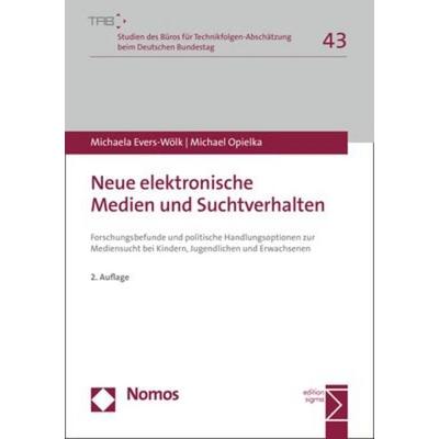 Neue elektronische Medien und Suchtverhalten, Taschenbuch von Michaela Evers-Wölk,Michael Opielka, Nomos, 978-3-8487-4742-9