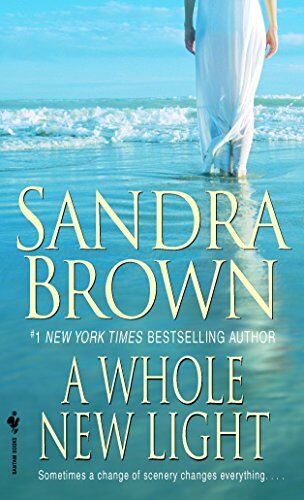 Sandra Brown - A Whole New Light: A Novel - Preis vom 13.10.2026 19:28:25 h